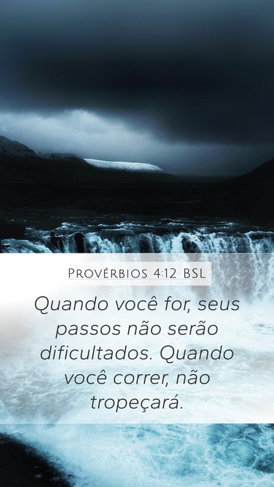 Provérbios 4:12 BSL Bible Verse Image