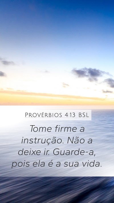 Provérbios 4:13 BSL Bible Verse Image