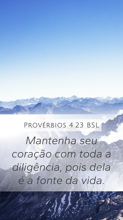 Provérbios 4:23 BSL Bible Verse Image