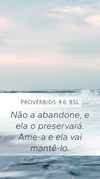 Provérbios 4:6 BSL Bible Verse Image
