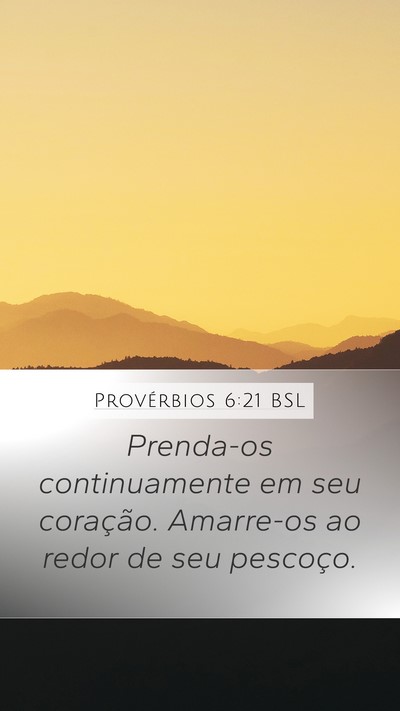 Provérbios 6:21 BSL Bible Verse Image