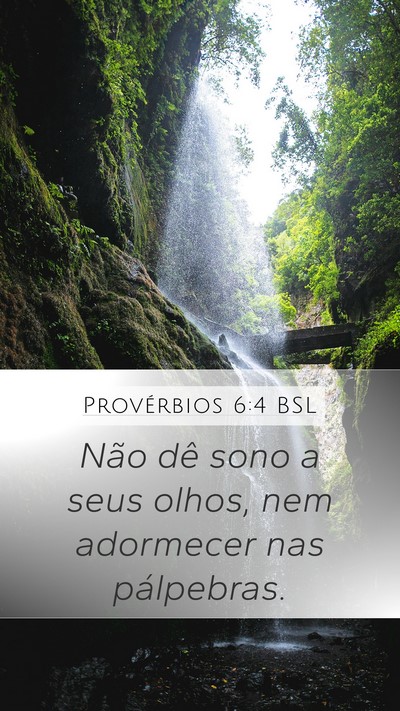 Provérbios 6:4 BSL Bible Verse Image