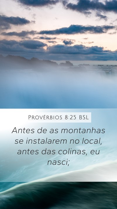 Provérbios 8:25 BSL Bible Verse Image