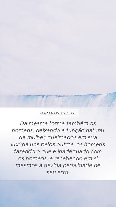 Romanos 1:27 BSL Mobile Phone Wallpaper - Da mesma forma também os homens, deixando a - Mobile Bible Verse Wallpaper