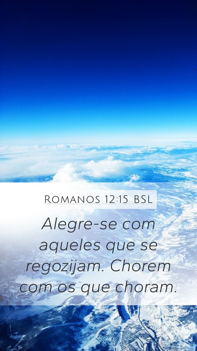 Romanos 12:15 BSL Bible Verse Image