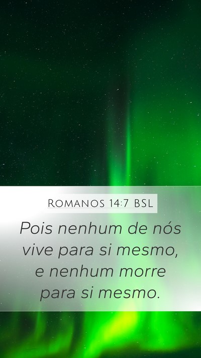 Romanos 14:7 BSL Bible Verse Image