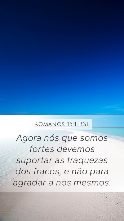 Romanos 15:1 BSL Bible Verse Image
