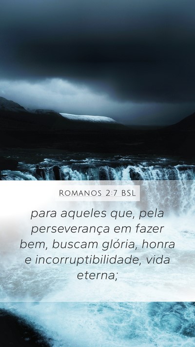 Romanos 2:7 BSL Bible Verse Image