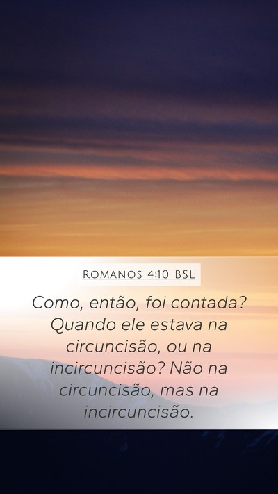Romanos 4:10 BSL Bible Verse Image