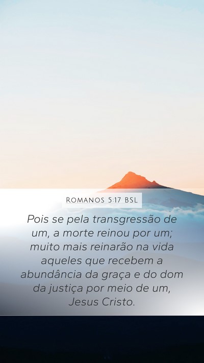 Romanos 5:17 BSL Bible Verse Image