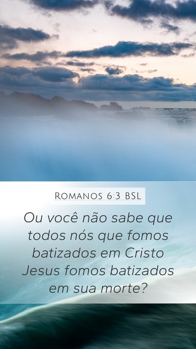 Romanos 6:3 BSL Bible Verse Image