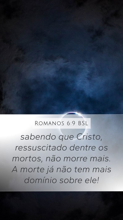 Romanos 6:9 BSL Bible Verse Image