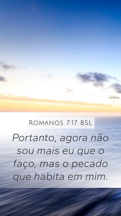 Romanos 7:17 BSL Bible Verse Image