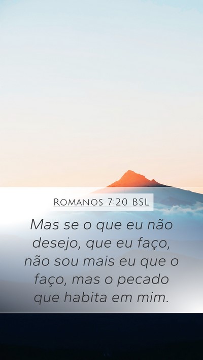 Romanos 7:20 BSL Bible Verse Image