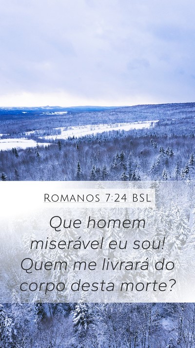 Romanos 7:24 BSL Bible Verse Image