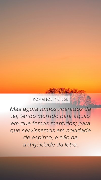Romanos 7:6 BSL Bible Verse Image