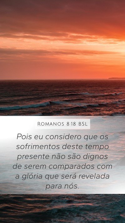 Romanos 8:18 BSL Bible Verse Image