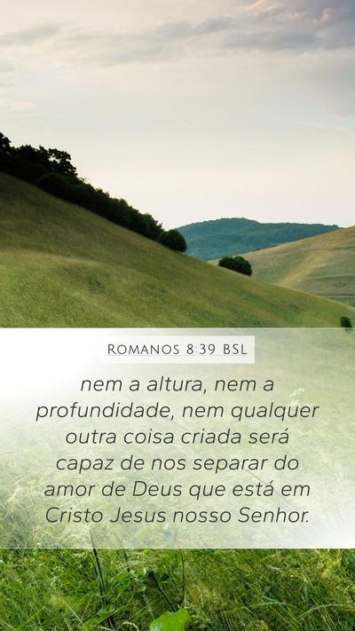 Romanos 8:39 BSL Bible Verse Image