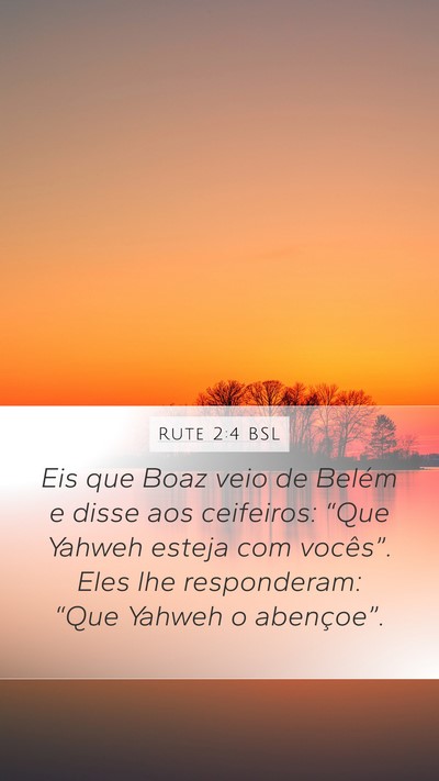 Rute 2:4 BSL Bible Verse Image