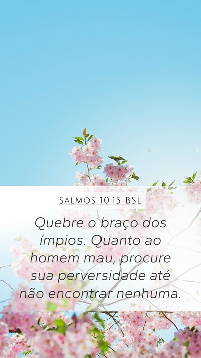 Salmos 10:15 BSL Bible Verse Image