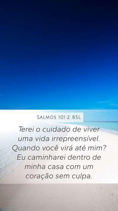Salmos 101:2 BSL Bible Verse Image