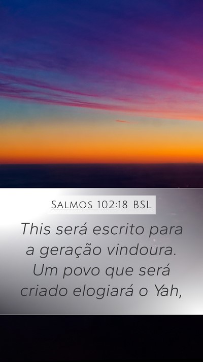 Salmos 102:18 BSL Bible Verse Image