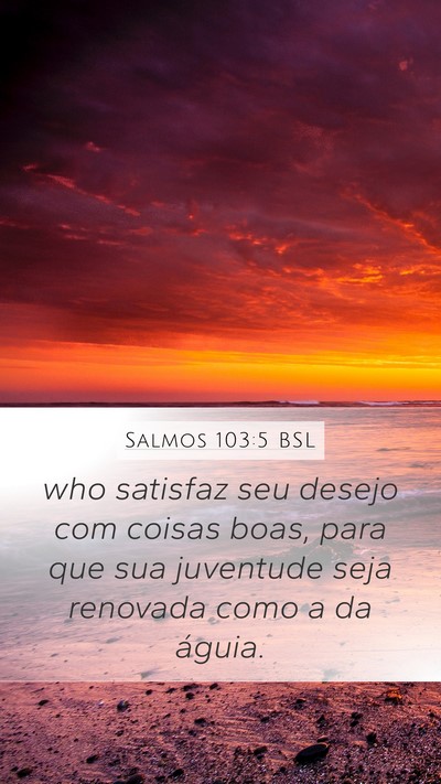 Salmos 103:5 BSL Bible Verse Image
