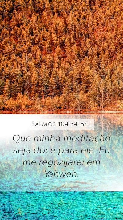 Salmos 104:34 BSL Bible Verse Image