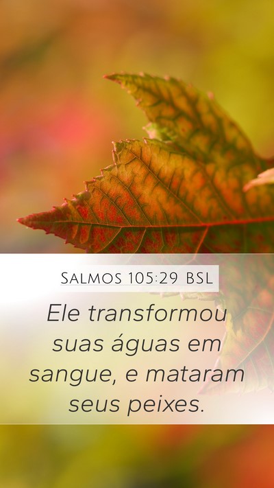 Salmos 105:29 BSL Bible Verse Image
