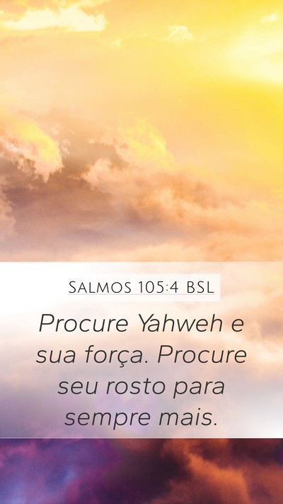 Salmos 105:4 BSL Bible Verse Image