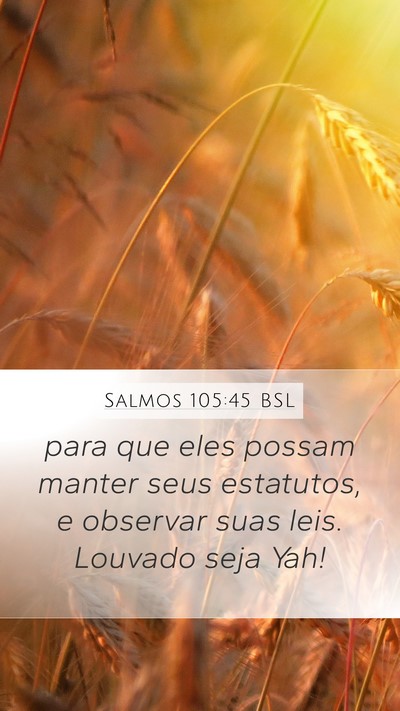 Salmos 105:45 BSL Bible Verse Image