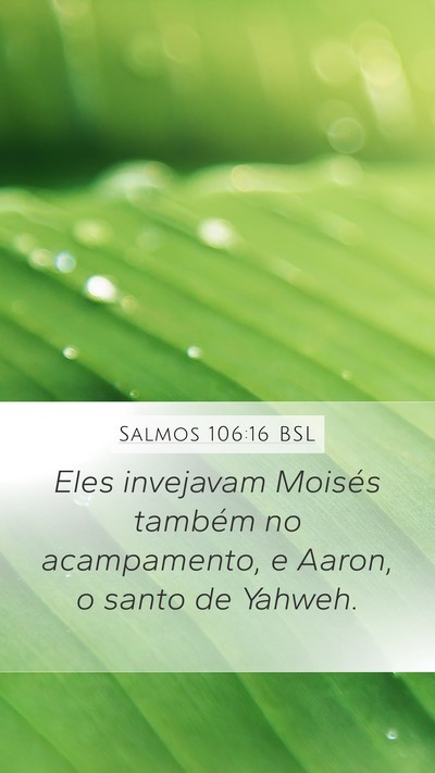 Salmos 106:16 BSL Bible Verse Image