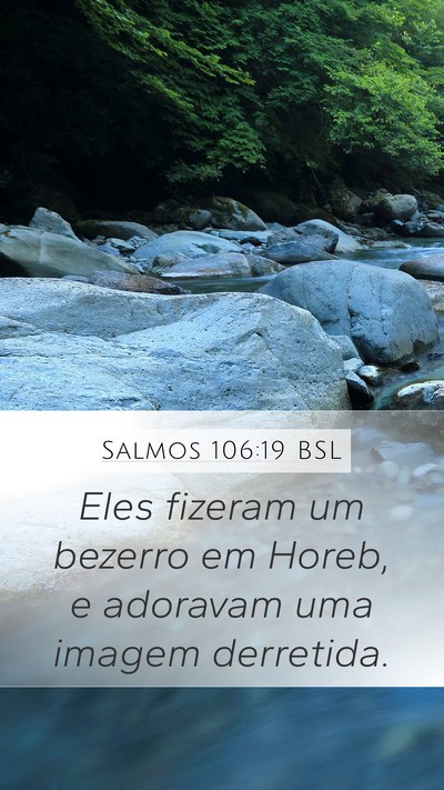 Salmos 106:19 BSL Bible Verse Image