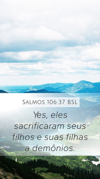 Salmos 106:37 BSL Bible Verse Image