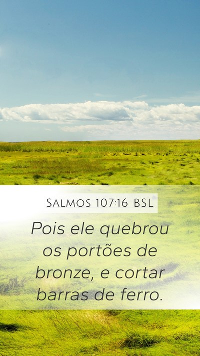 Salmos 107:16 BSL Bible Verse Image