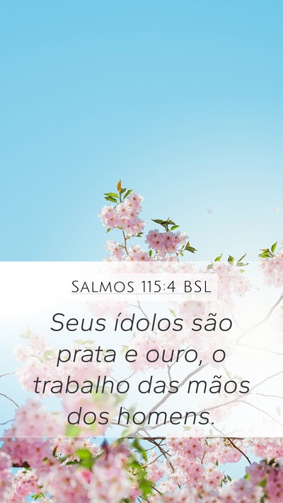 Salmos 115:4 BSL Bible Verse Image