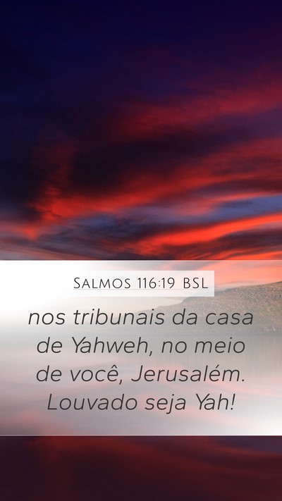 Salmos 116:19 BSL Bible Verse Image