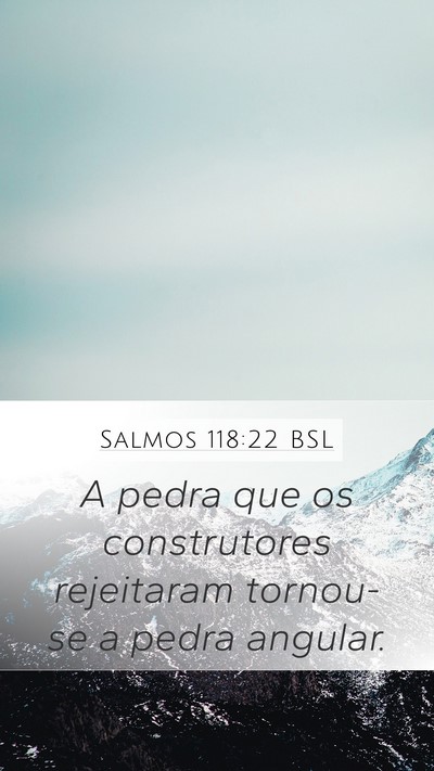 Salmos 118:22 BSL Bible Verse Image
