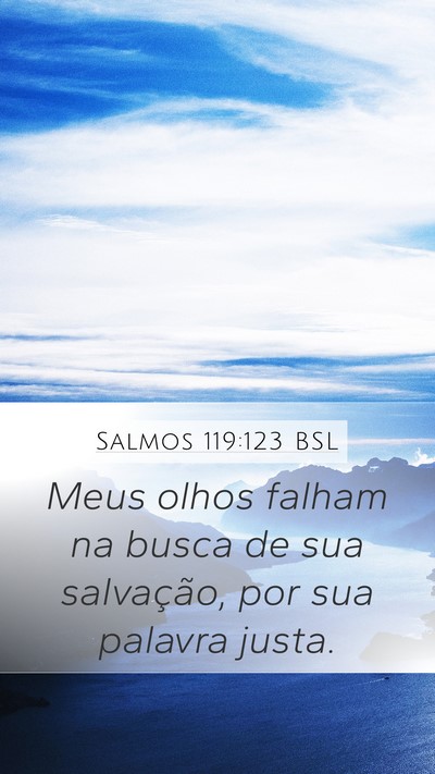 Salmos 119:123 BSL Bible Verse Image