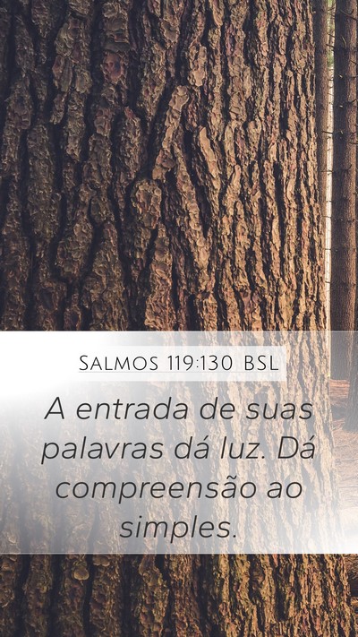Salmos 119:130 BSL Bible Verse Image