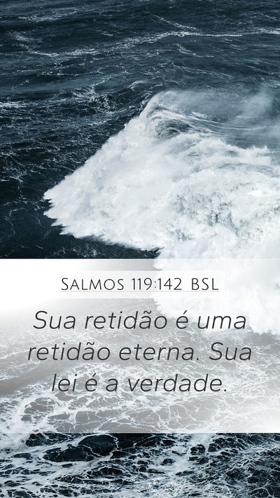 Salmos 119:142 BSL Bible Verse Image