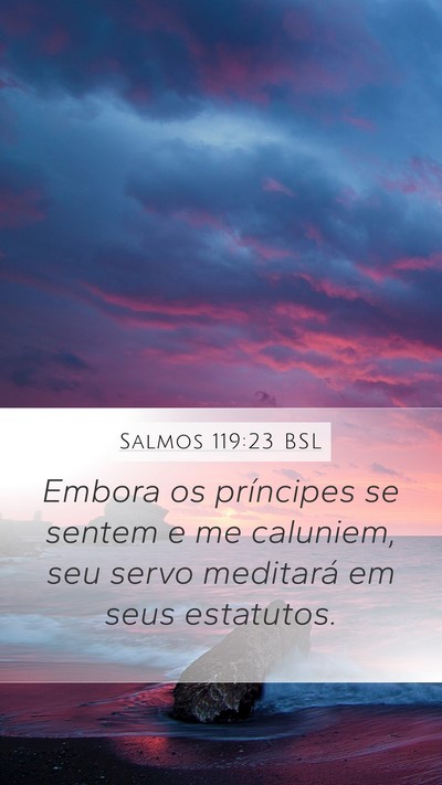Salmos 119:23 BSL Bible Verse Image