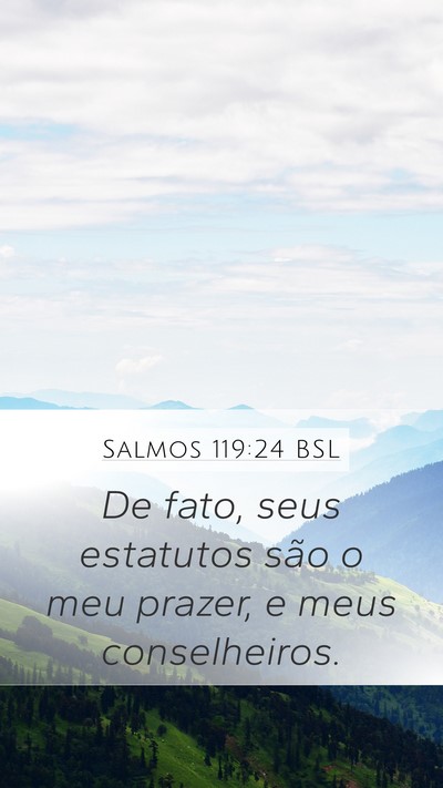 Salmos 119:24 BSL Bible Verse Image