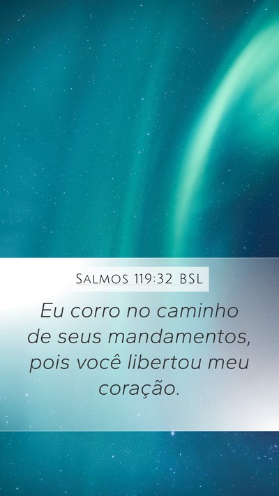 Salmos 119:32 BSL Bible Verse Image