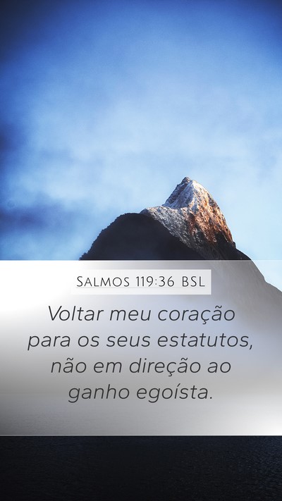 Salmos 119:36 BSL Bible Verse Image