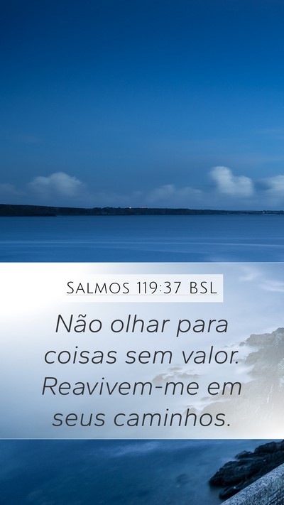 Salmos 119:37 BSL Bible Verse Image