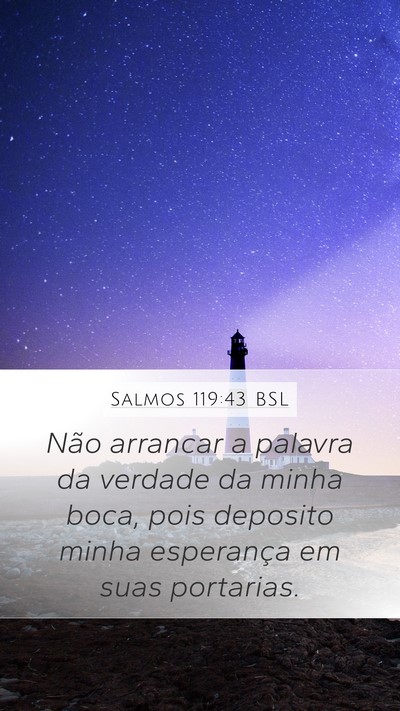 Salmos 119:43 BSL Bible Verse Image
