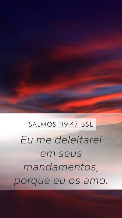 Salmos 119:47 BSL Bible Verse Image