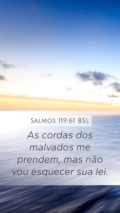 Salmos 119:61 BSL Bible Verse Image