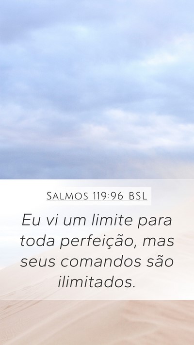 Salmos 119:96 BSL Bible Verse Image